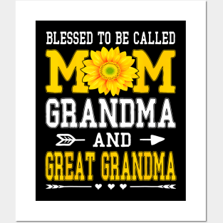 Blessed To Be Called Mom Grandma Great Grandma Mother's Day Posters and Art